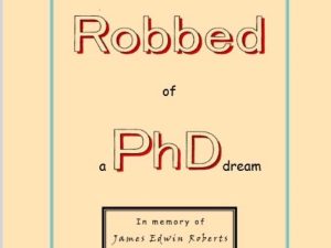 Robbed of a PhD Dream