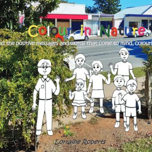 Colour in Nature: And the positive messages and words that come to mind colouring book